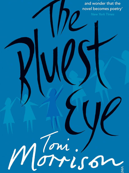 The Bluest Eye by Toni Morrison