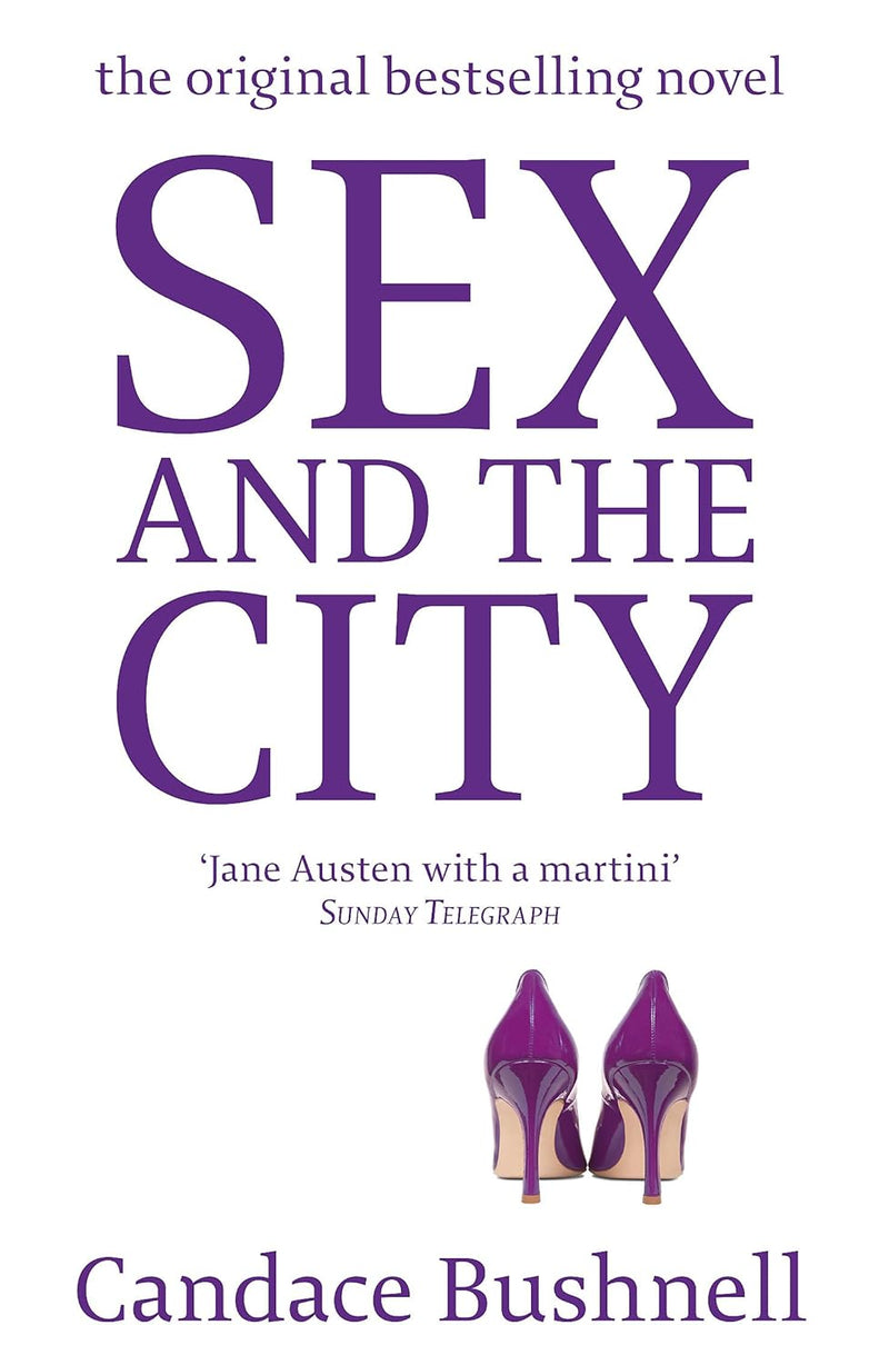 SEX AND THE CITY by Candace Bushnell