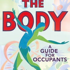 The Body: A Guide for Occupants [Paperback] Bryson, Bill by Bill Bryson