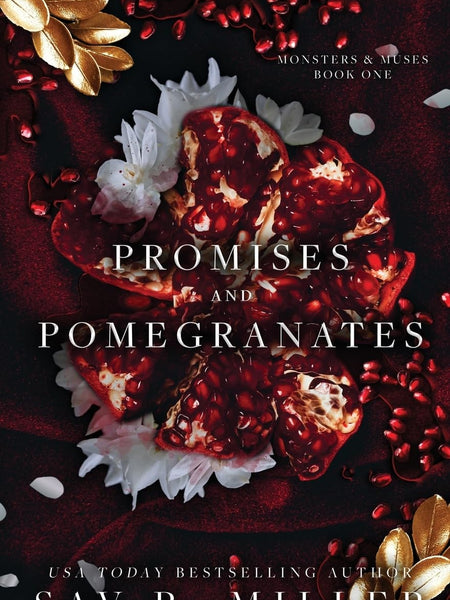 Promises and Pomegranates by Sav R Miller