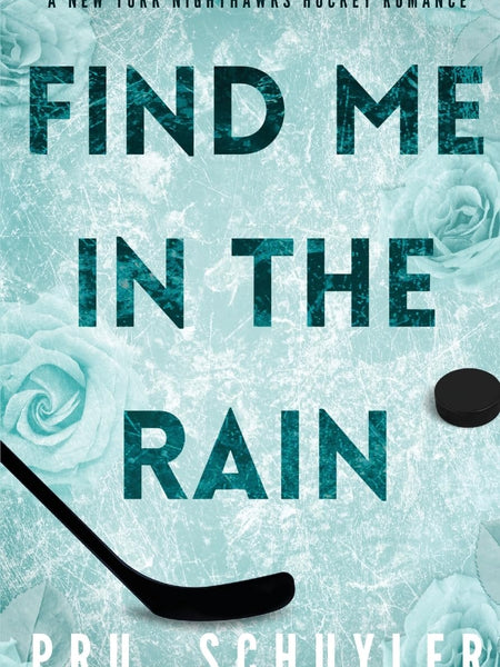 Find Me in the Rain Paperback – 10 June 2023 by Pru Schuyler (Author)