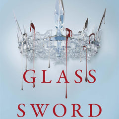 GLASS SWORD: RED QUEEN BOOK 2  by Victoria Aveyard (Author)