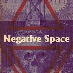 Negative Space by B R Yeager
