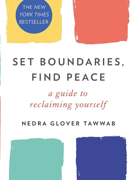 Set Boundaries, Find Peace – Nedra Glover Tawwab | Self-Help & Personal Growth