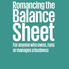 Romancing The Balance Sheet-Second Edition by Dr Anil Lamba