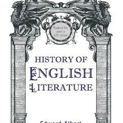 HISTORY OF ENGLISH LITERATURE (REVISED EDITION) by Edward Albert