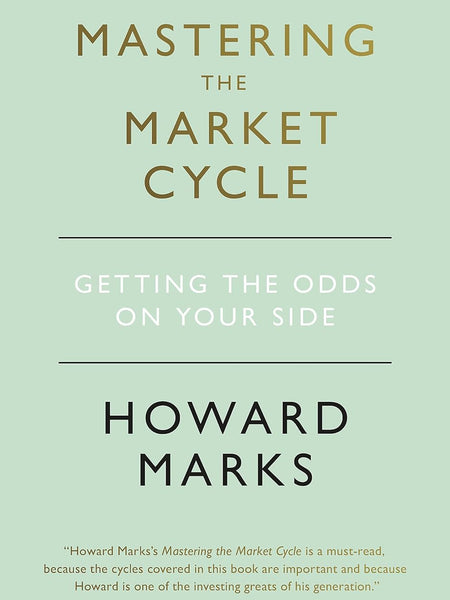 MASTERING THE MARKET CYCLE by Howard Marks