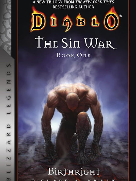 Diablo: The Sin War Book One: Birthright: Blizzard Legends (The Sin War Trilogy) by Richard A. Knaak