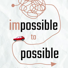 Impossible to Possible: Maruti's Incredible Success and How It Can Change India by R.C. Bhargava