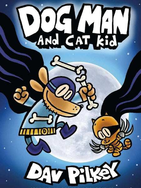 Dog Man and Cat Kid #4 by Dav Pilkey