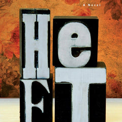 Heft: A Novel by Liz Moore