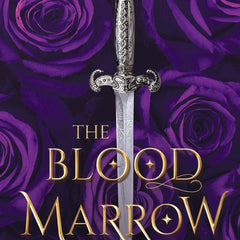 The Blood Marrow by Kiera Shen Gabel