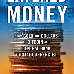 Layered Money by Nik Bhatia