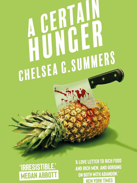 A Certain Hunger by Chelsea G. Summers