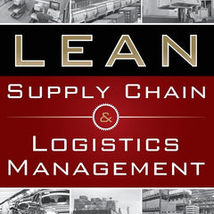 Lean Supply Chain and Logistics Management (MECHANICAL ENGINEERING) by Paul Myerson