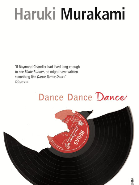 Dance Dance Dance by Haruki Murakami