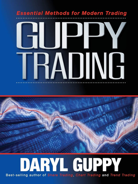 Guppy Trading: Essential Methods for Modern Trading | by Daryl Guppy