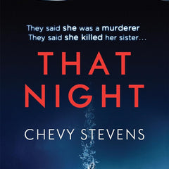 That Night by Chevy Stevens
