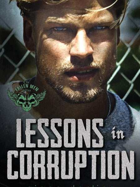 Lessons in Corruption: 1 (Fallen Men) by Giana Darling