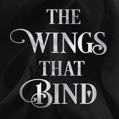 The Wings That Bind by Briar Boleyn