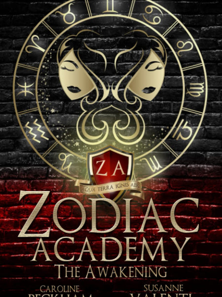 Zodiac Academy: The Awakening by Caroline Peckham and Susanne Valenti