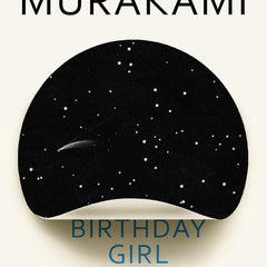Birthday Girl (Lead Title) by Haruki Murakami