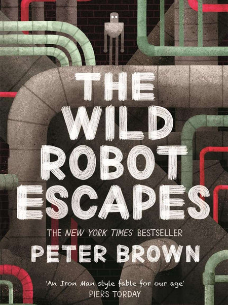 The Wild Robot Escapes by Peter Brown