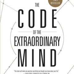 The Code of the Extraordinary Mind: 10 Unconventional Laws to Redefine Your Life and Succeed On Your Own Terms Book by Vishen Lakhiani
