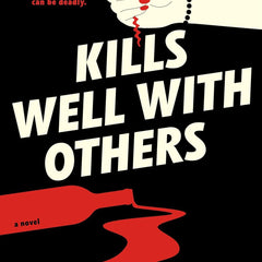 Kills Well with Others by Deanna Raybourn