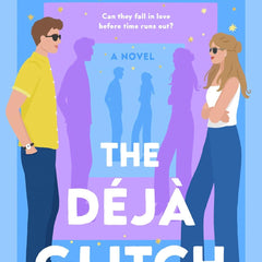 The Déjà Glitch: A Novel by Holly James
