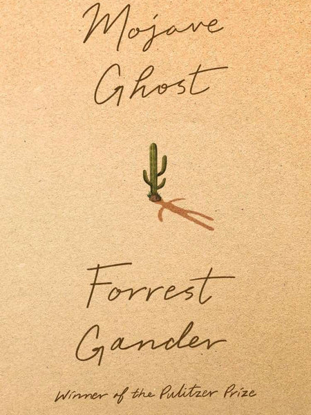 Mojave Ghost by Forrest Gander