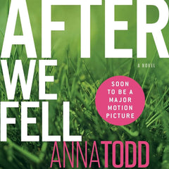 After We Fell (Volume 3) (The After Series) [Paperback] Todd, Anna by Anna Todd