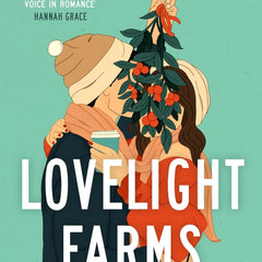 Lovelight Farms: The perfect feel-good friends-to-lovers festive Romcom (Lovelight, 1) by B.K. Borison