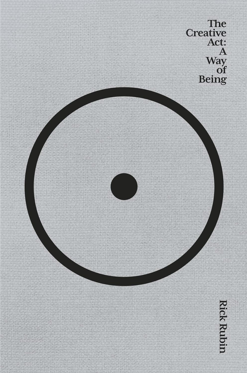The Creative Act: A Way of Being Book by Rick Rubin