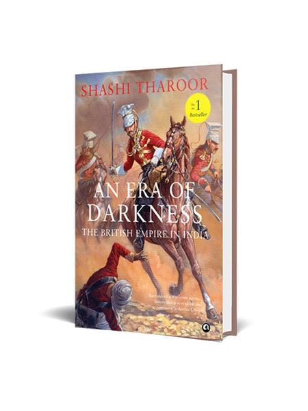 An Era of Darkness: The British Empire in India by Shashi Tharoor