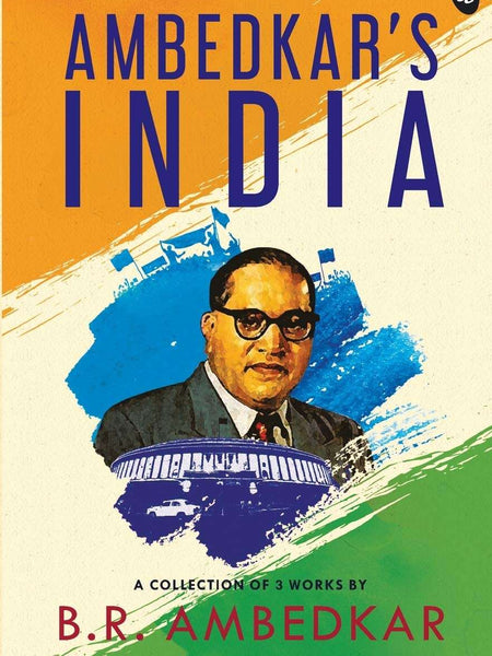 Ambedkar's India by B.R.Ambedkar