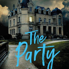 The Party: The New York Times best-selling YA thriller by Natasha Preston