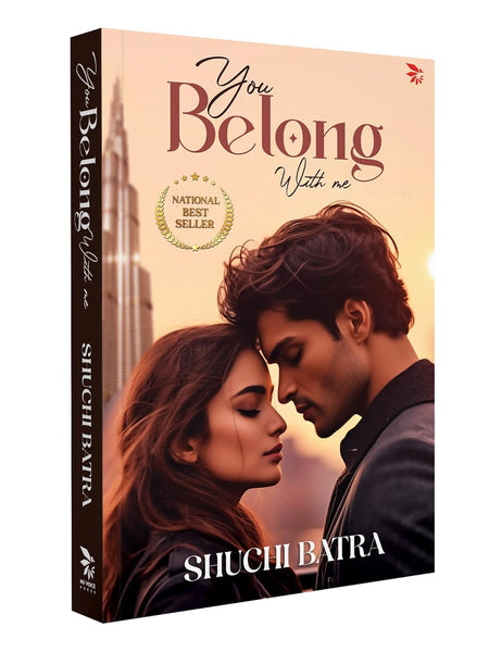 You Belong With Me (A National Best Seller) by Shuchi Batra