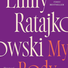 My Body  by Emily Ratajkowski (Author)