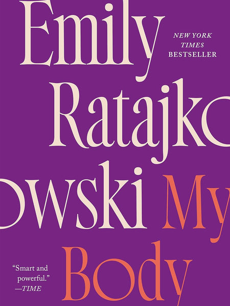 My Body  by Emily Ratajkowski (Author)