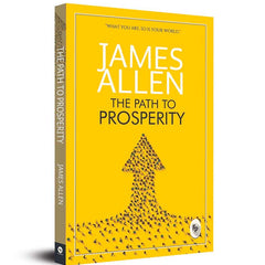 The Path To Prosperity by James Allen
