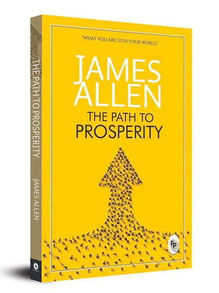 The Path To Prosperity by James Allen