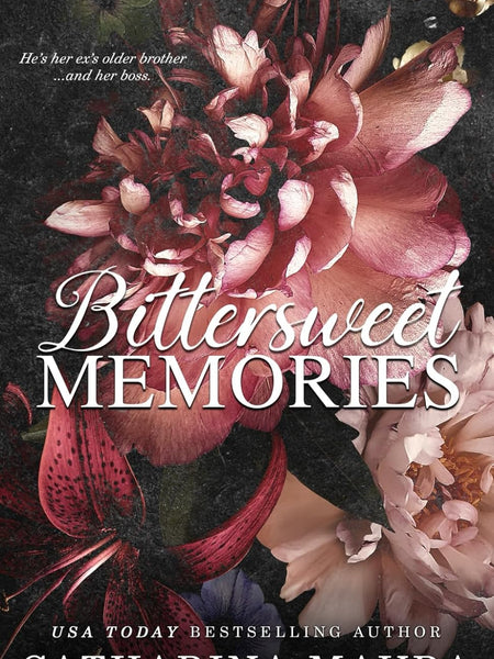Bittersweet Memories (Off-Limits) by Catharina Maura
