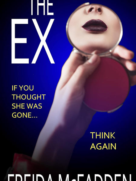 The Ex by Freida McFadden