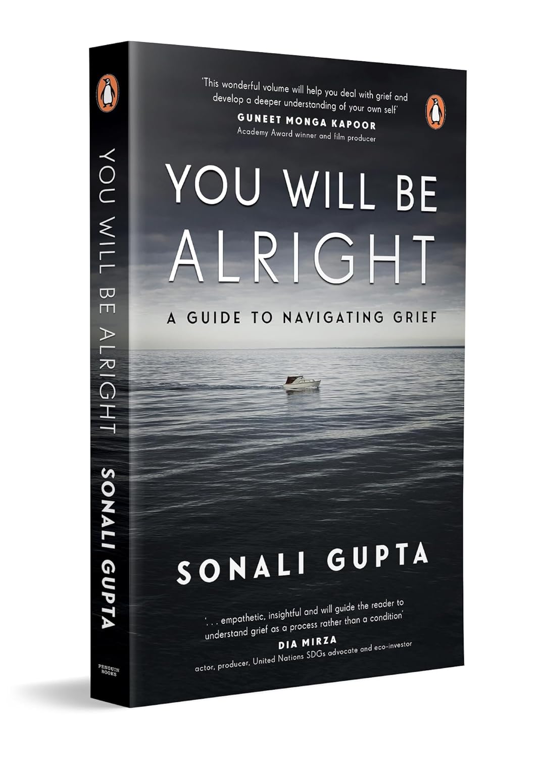 You Will Be All Right: A Guide to Navigating Grief by Sonali Gupta ...