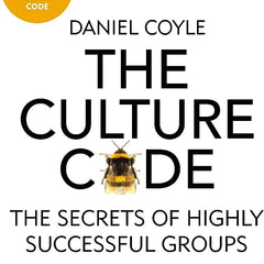 The Culture Code: The Secrets of Highly Successful Groups Book by Daniel Coyle