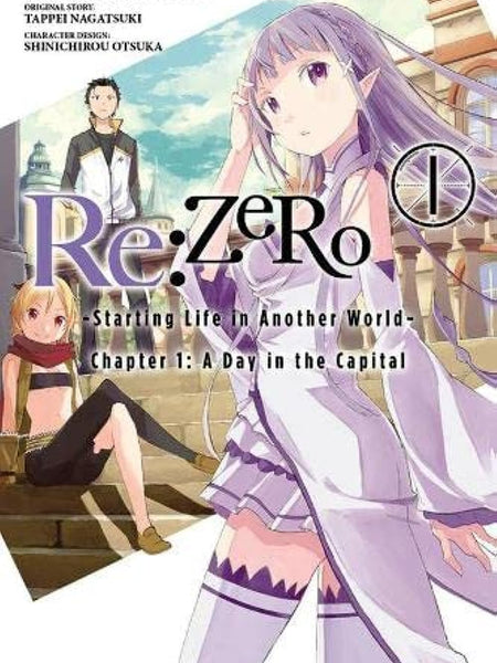 Re:ZERO: -Starting Life in Another World-, Vol. 1 (manga): Chapter 1: A Day in the Capital by Tappei Nagatsuki , Daichi Matsuse