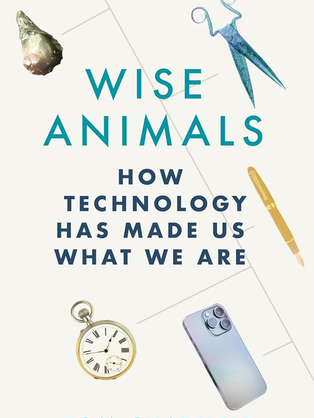 Wise Animals by Tom Chatfield