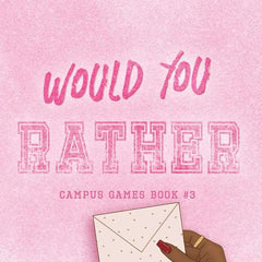 Would You Rather by Stephanie Alves