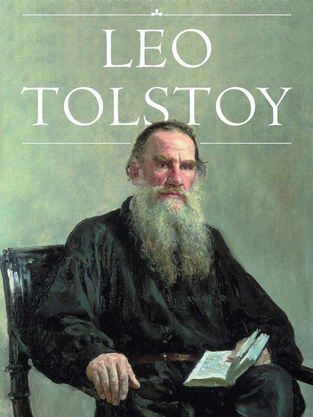 The Greatest Short Stories of Leo Tolstoy by Leo Tolstoy